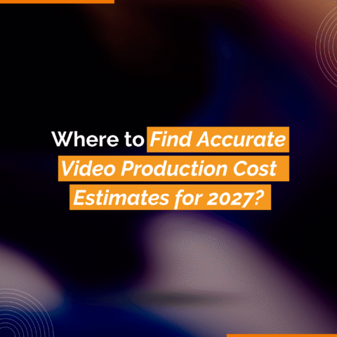 Where to Find Accurate Video Production Cost Estimates for 2027 Where to Find Accurate Video Production Cost Estimates for 2027