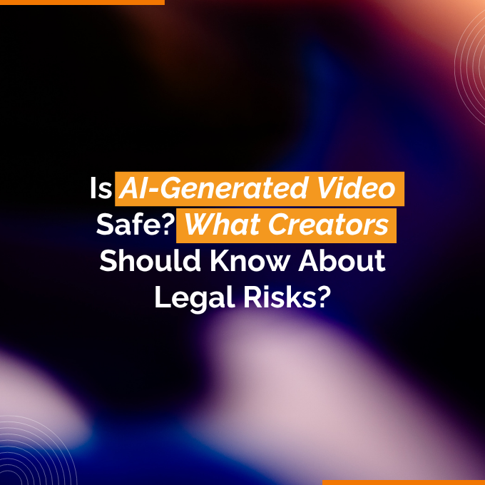 Is AI-Generated Video Safe What Creators Should Know About Legal Risks Is AI-Generated Video Safe What Creators Should Know About Legal Risks
